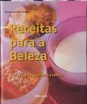 Receitas para a beleza