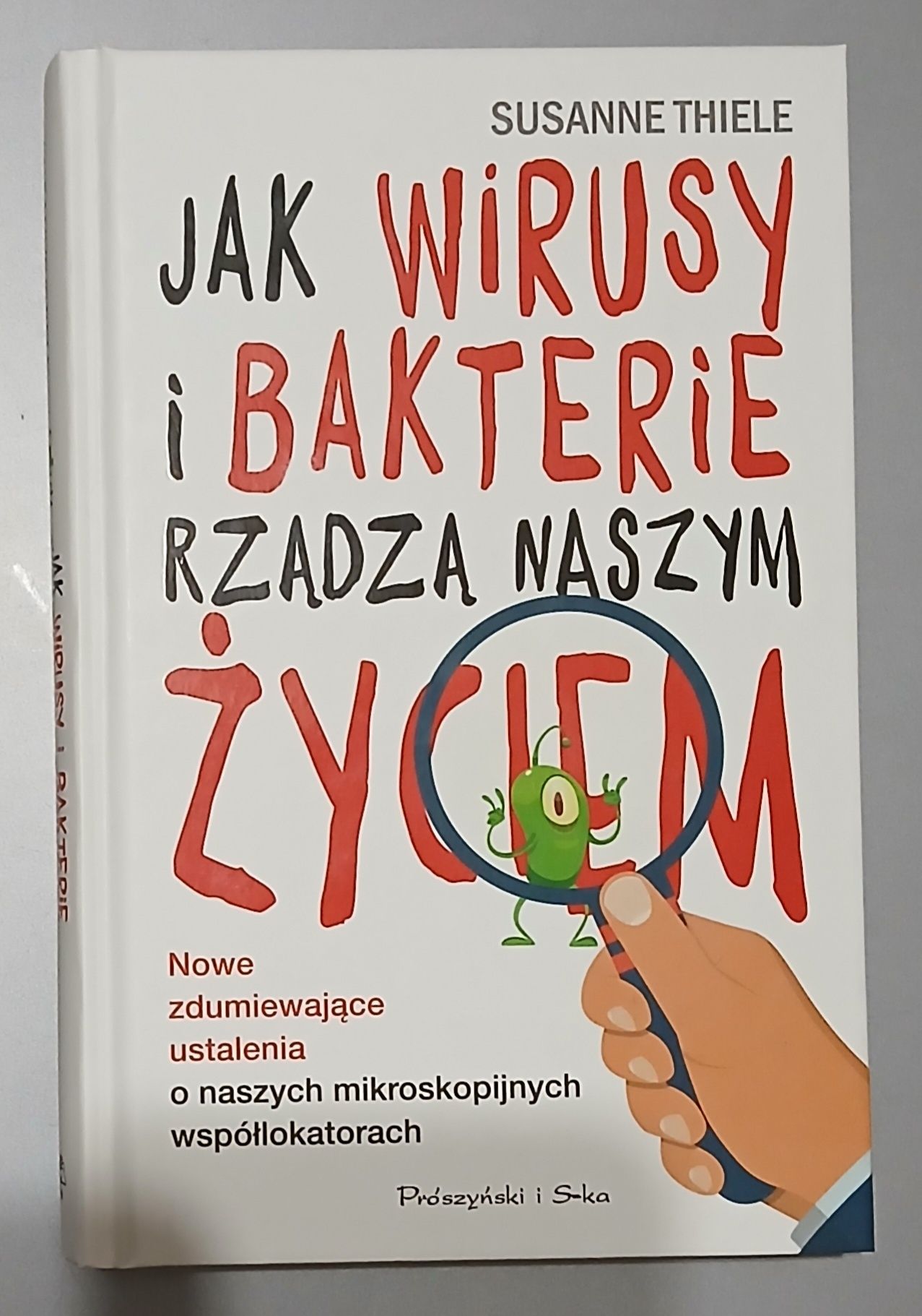 Jak wirusy i bakterie rządzą naszym życiem