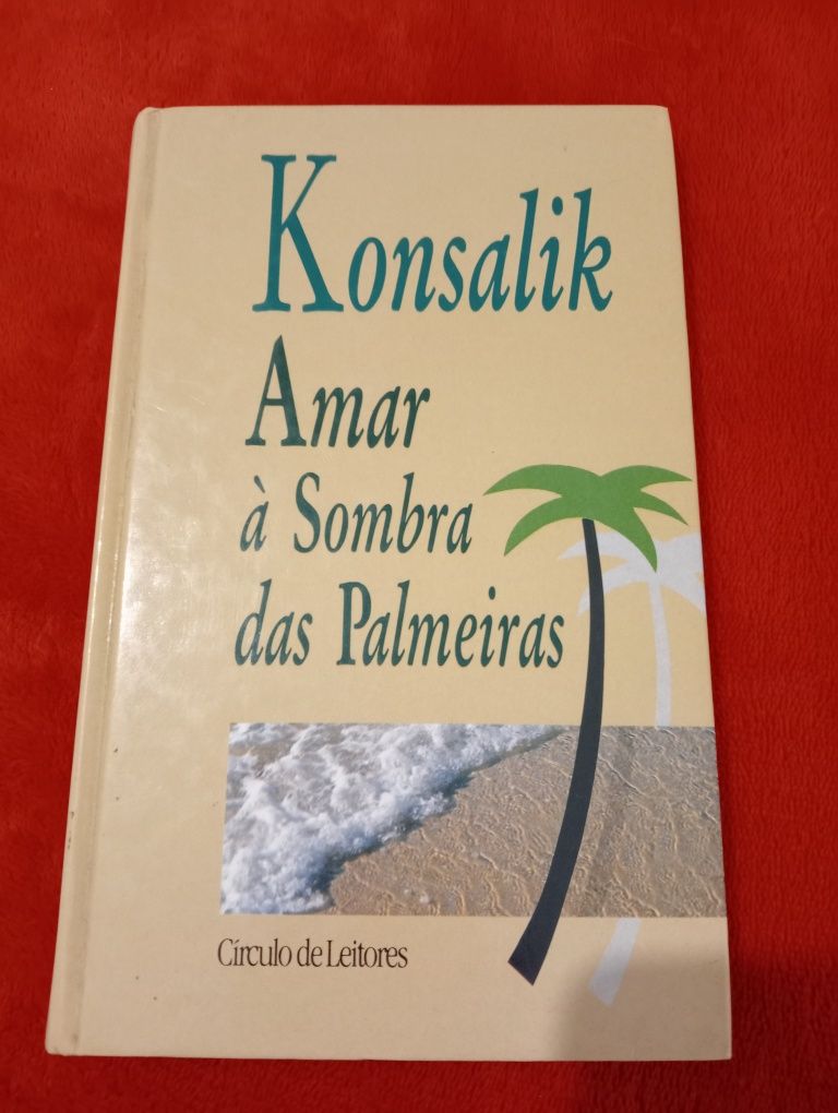 Konsalik - Amar á sombra das Palmeiras