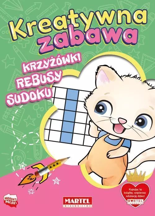 Kreatywna zabawa. Krzyżówki, rebusy, sudoku. Martel