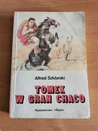 Alfred Szklarski - Tomek w Gran Chaco