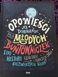 Opowieści na dobranoc dla młodych buntowniczek