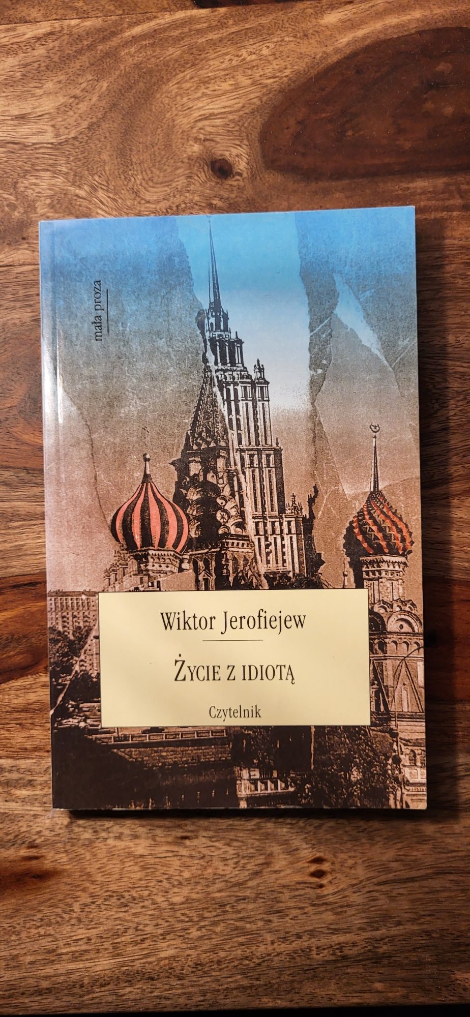 Wiktor Jerofiejew - Życie z idiotą