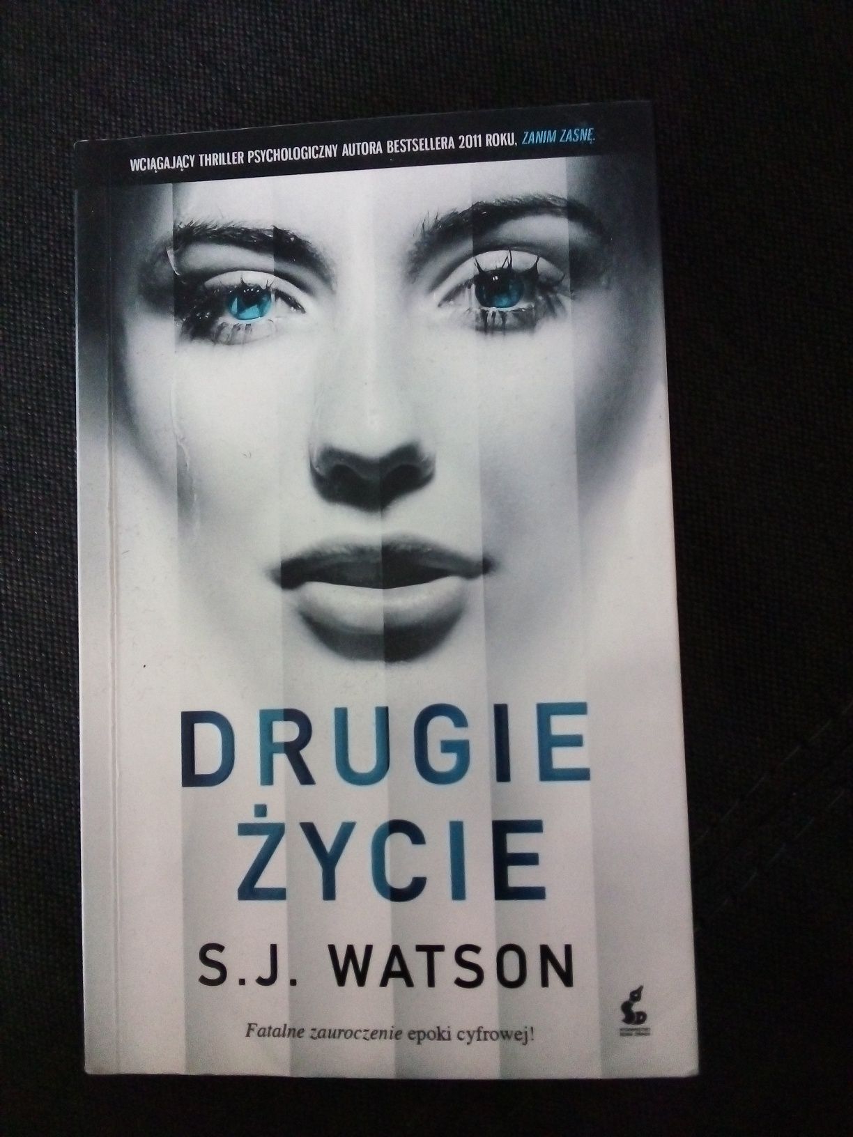 Drugie życie. S. J. Watson Powieść