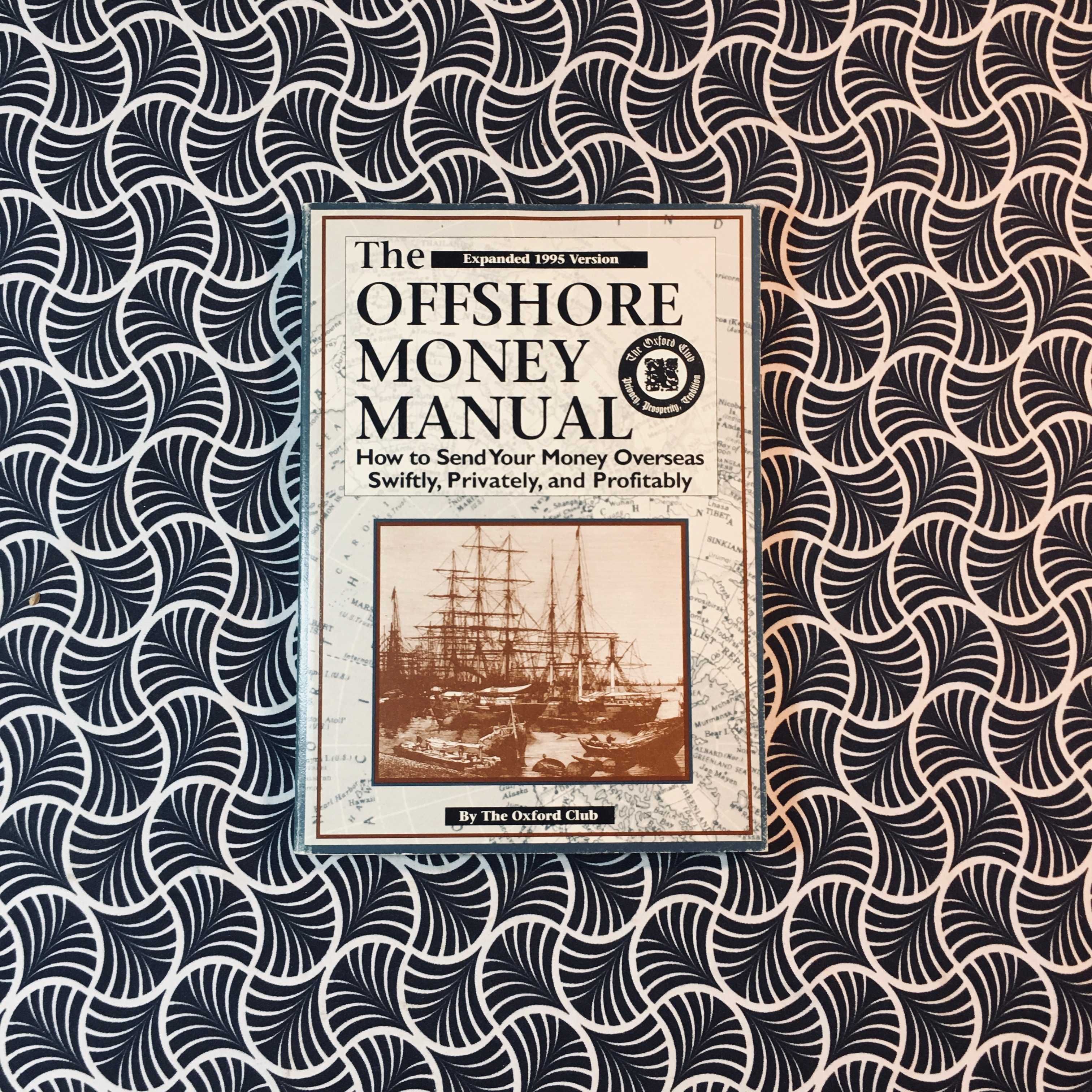 The Offshore Money Manual