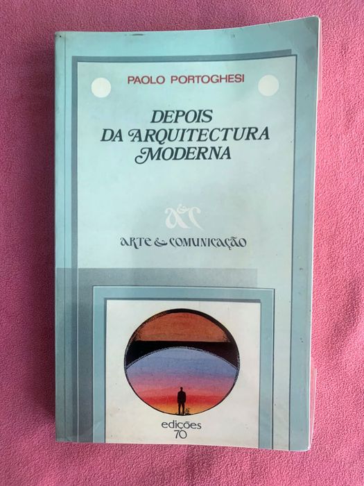 Paolo Portoghesi_Depois da Arquitectura Moderna