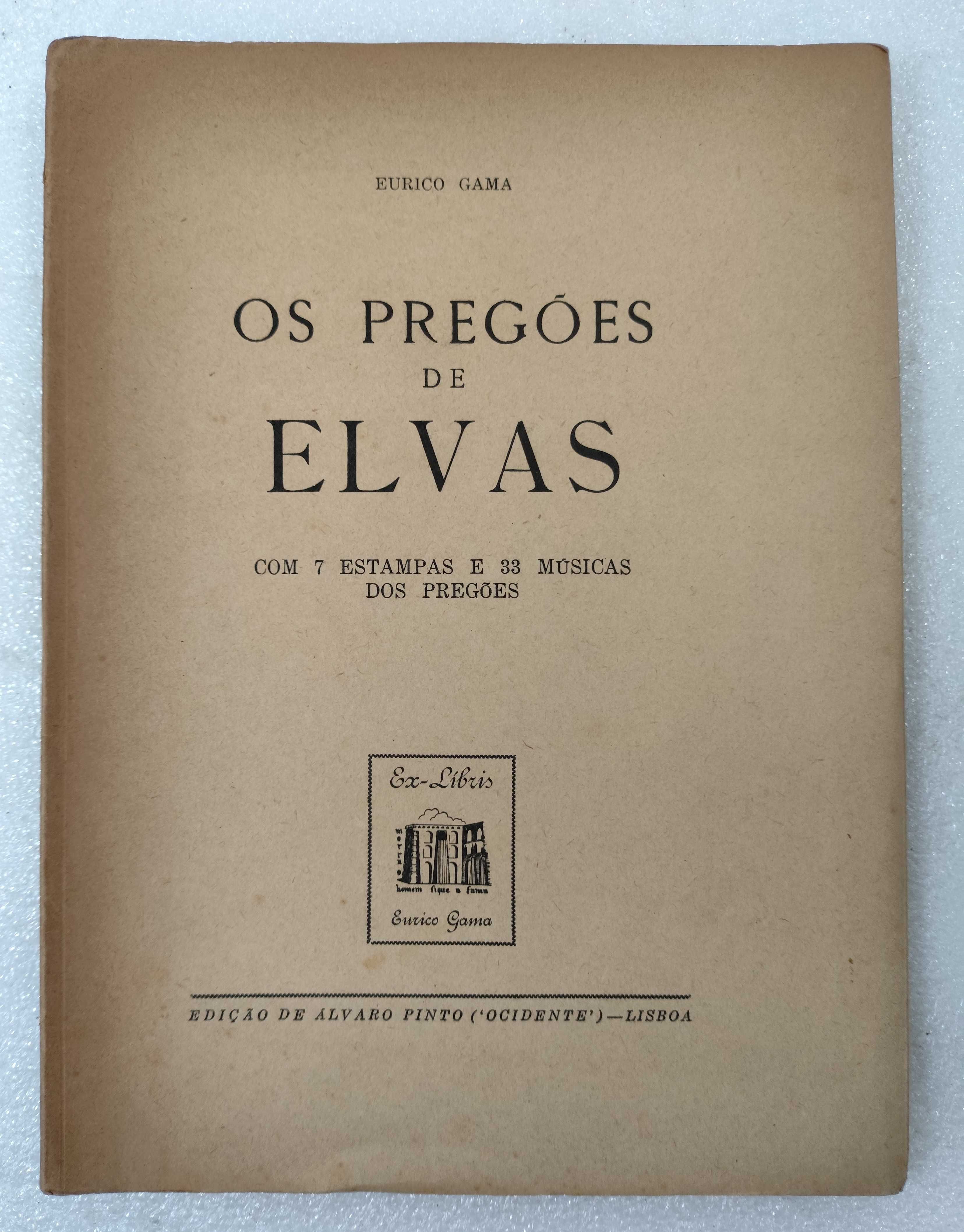 Eurico Gama - Os pregões de Elvas