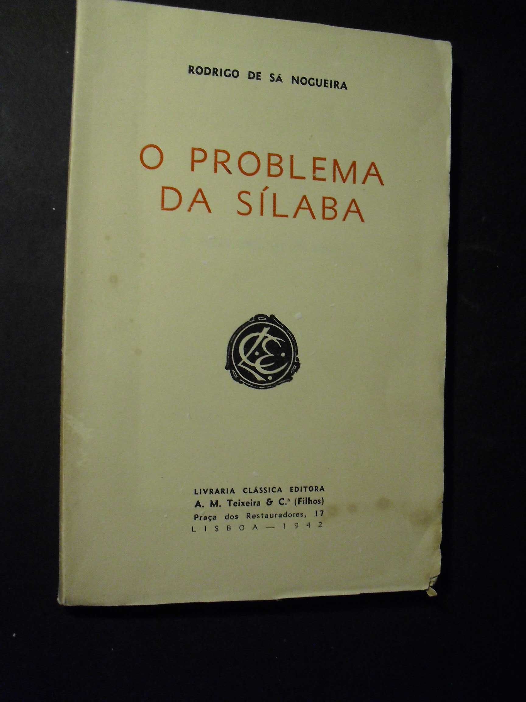 Nogueira (Rodrigo de Sá),O Problema da Sílaba
