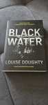 Louise Doughty "Black Water"