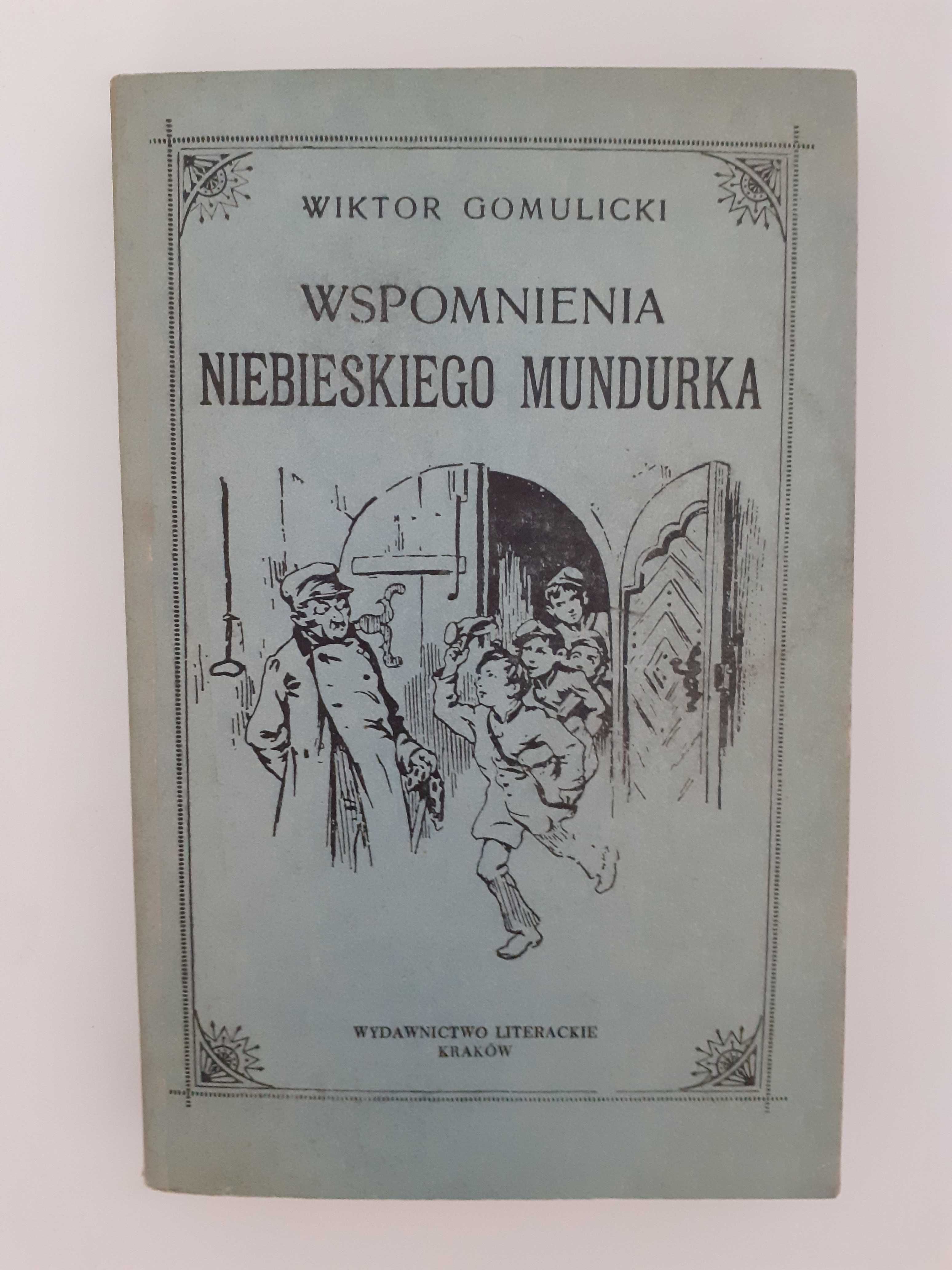 Wiktor Gomulicki "Wspomnienia Niebieskiego mundurka "