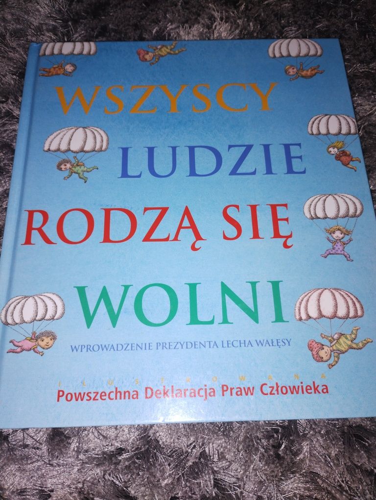 Wszyscy ludzie rodzą się wolni