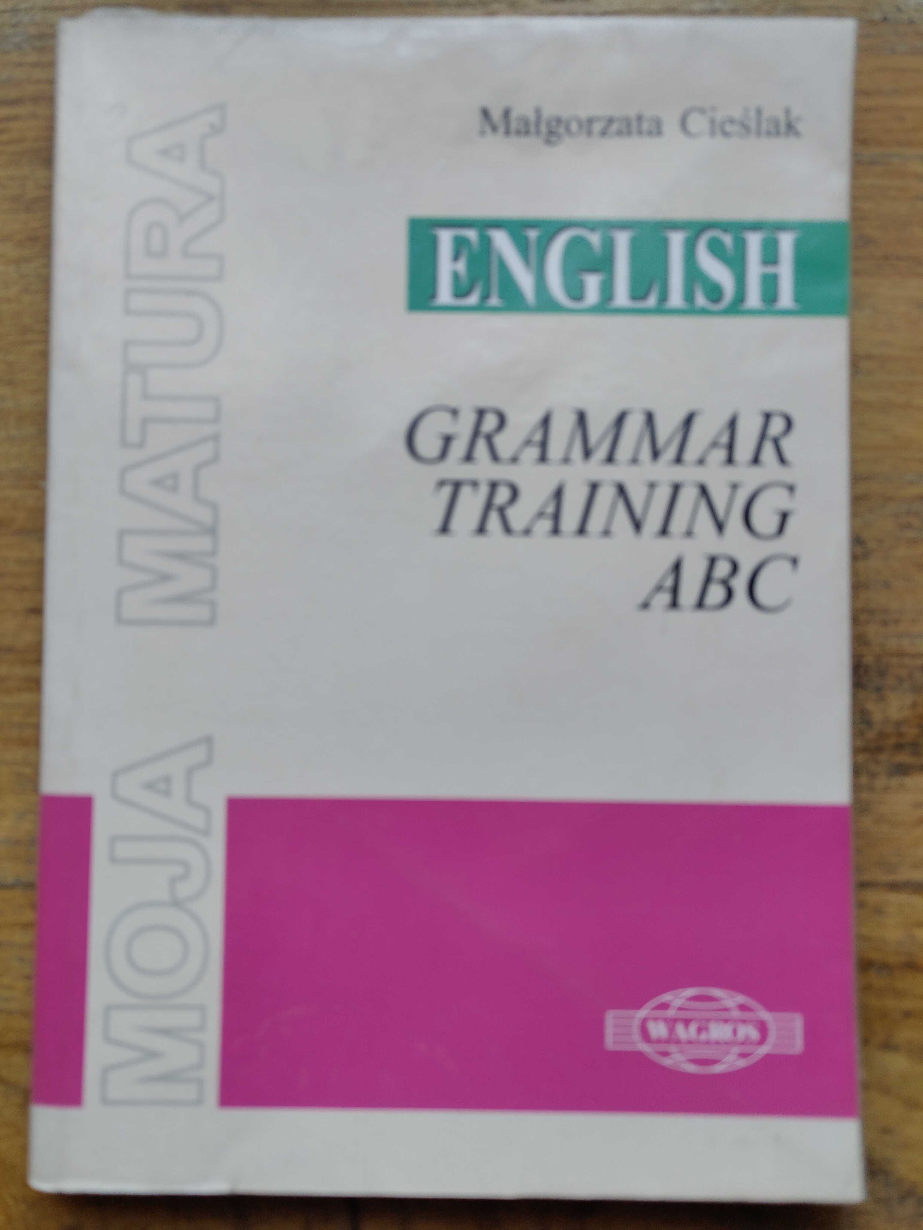 English Grammar Training ABC- Małgorzata Cieślak