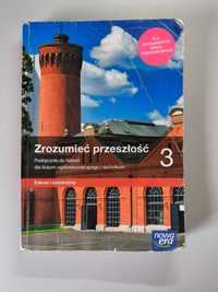 Zrozumieć przeszłość 3 - Historia. Podręcznik. Zakres rozszerzony