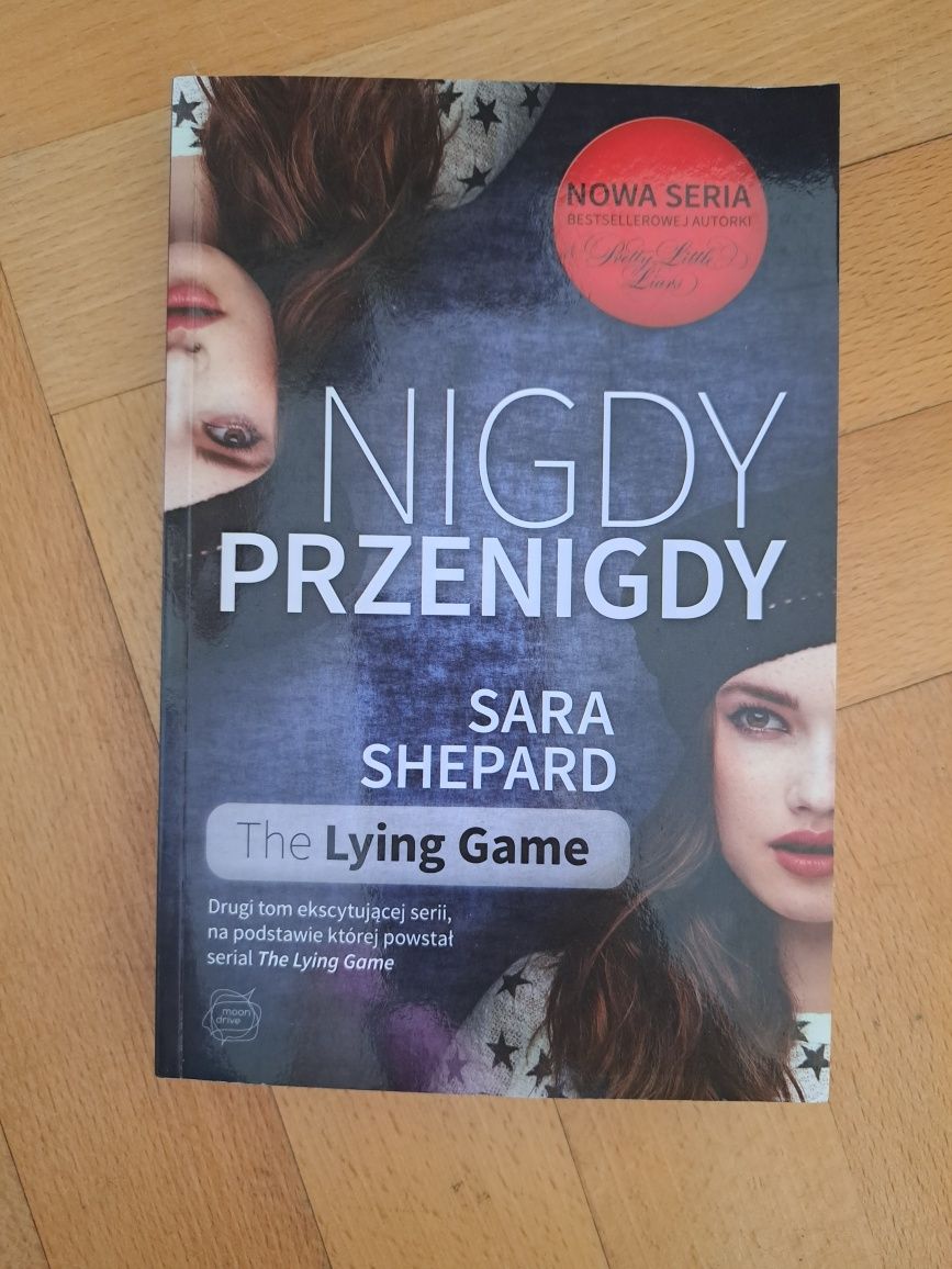 Nowa ksiazka Nigdy przenigdy Sara Shepard