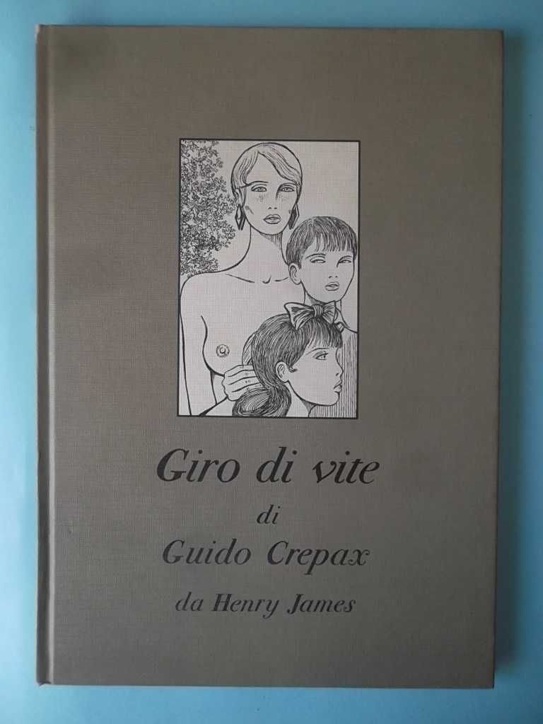 Guido CREPAX - Adaptação de O Calafrio (Henry James)