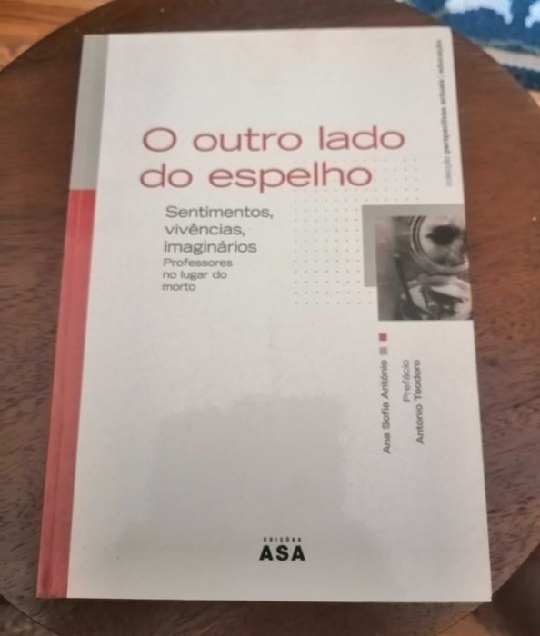O Outro Lado do Espelho Sentimentos, Vivências, Imaginários
