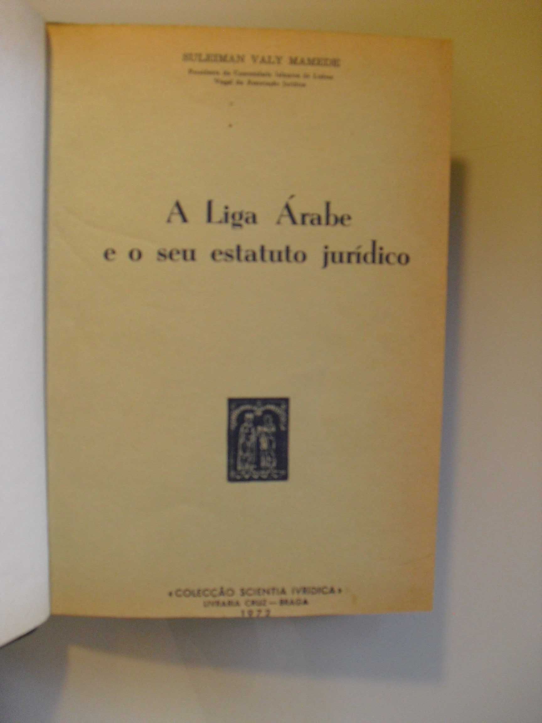 Mamede (Suleiman Valey);A Liga Árabe e o seu Estatuto Jurídico