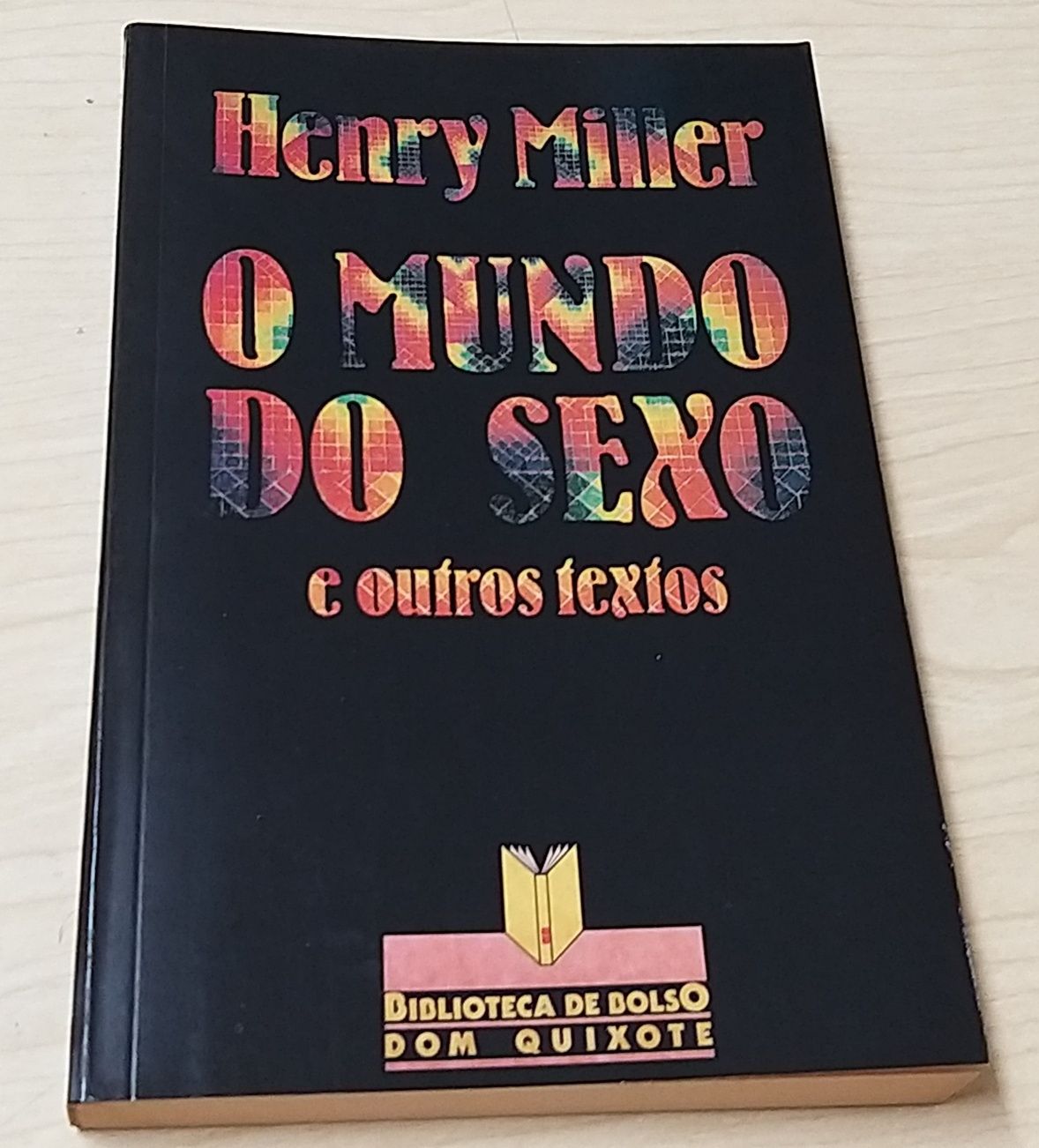 O Mundo do Sexo e Outros Textos.