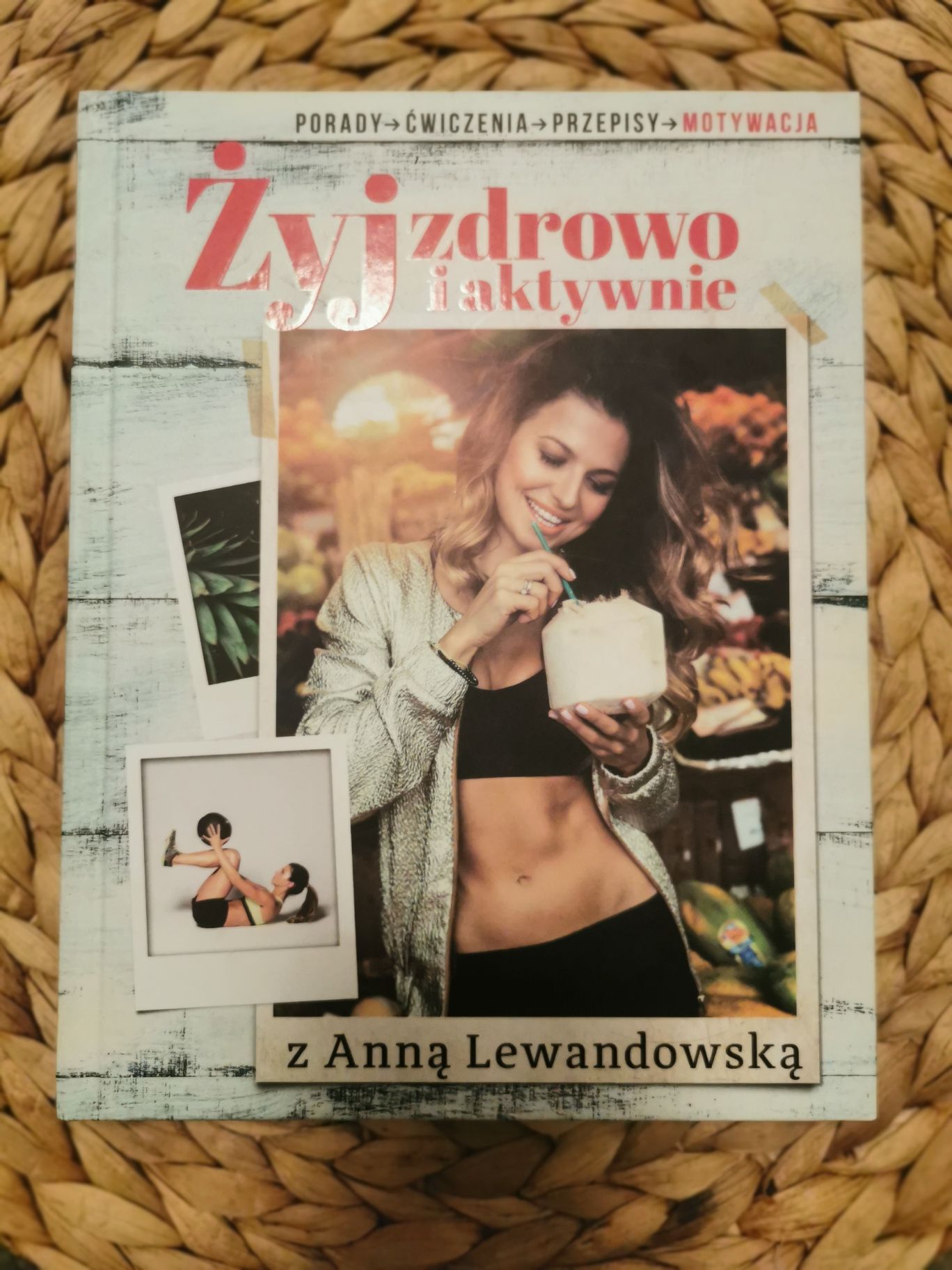 Żyj zdrowo i aktywnie z Anna Lewandowska