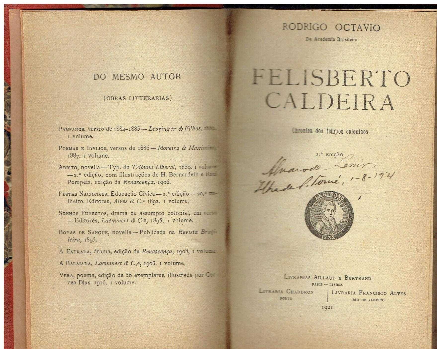 7286

Felisberto Caldeira 
de Rodrigo Octávio