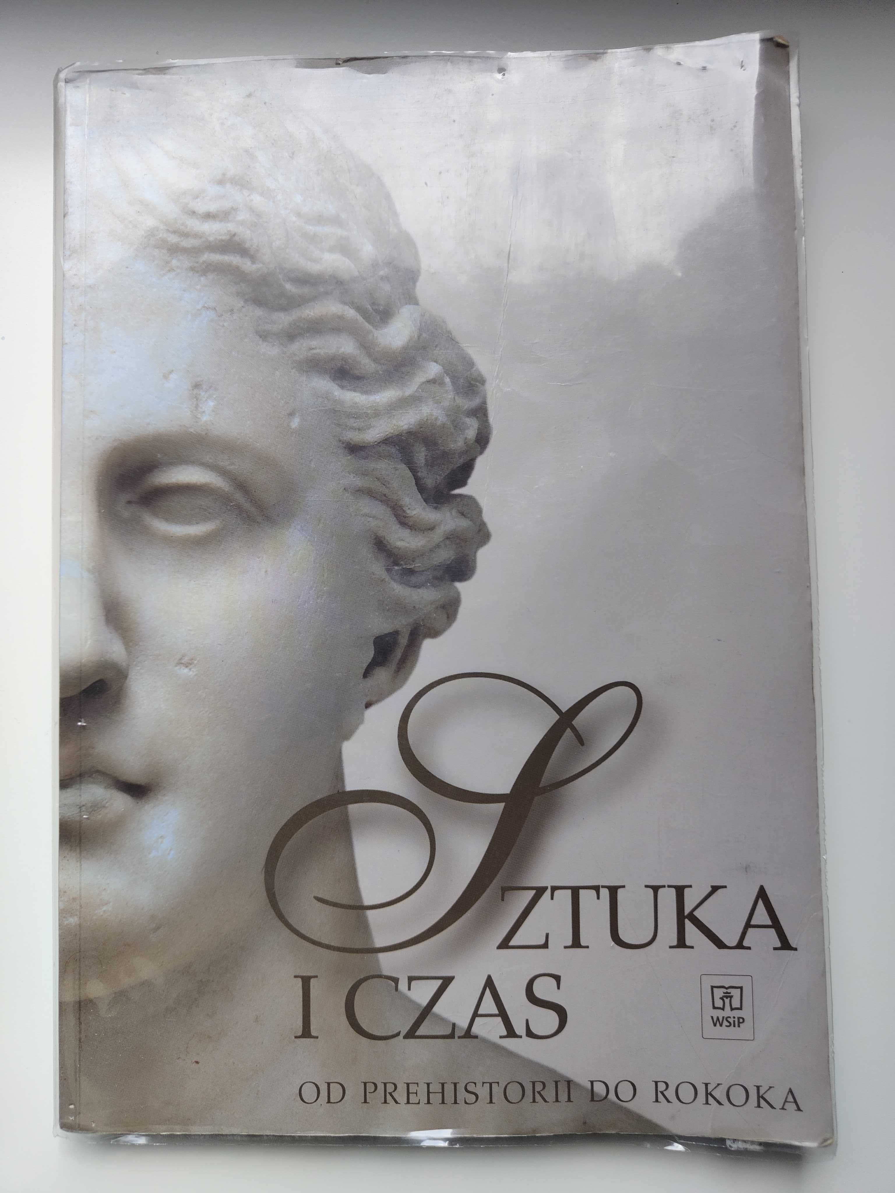 Sztuka i czas Od prehistorii do rokoka - Barbara Osińska