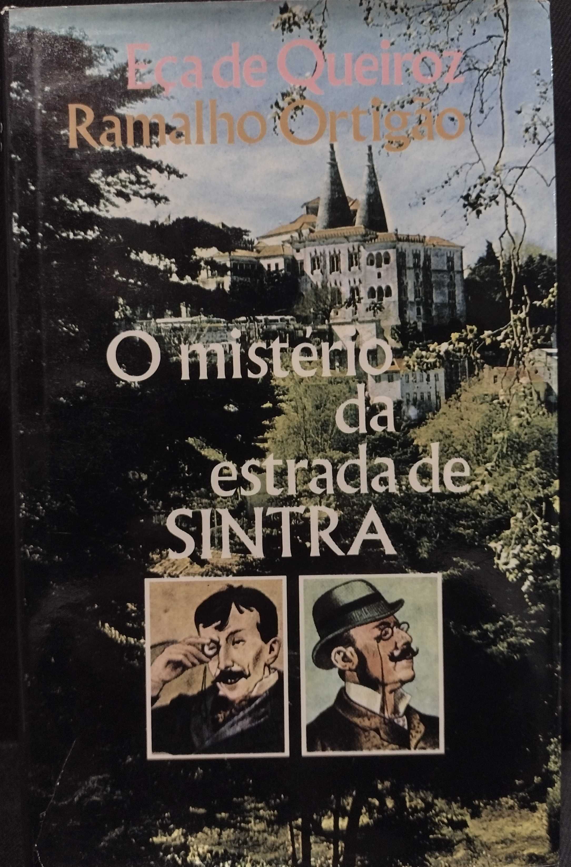 O mistério da estrada de Sintra - Eça de Queiroz e Ramalho Ortigoão