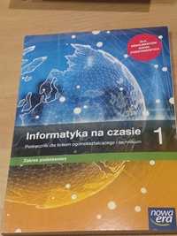 Informatyka na czasie podręcznik dla LO i technikum klasa 1