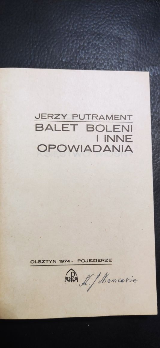 "Balet boleni" Jerzy Putrament