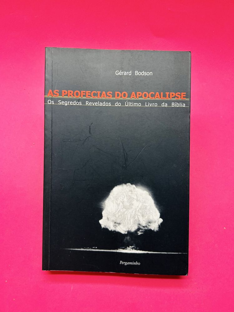 Gérard Bodson - AS PROFECIAS DO APOCALIPSE