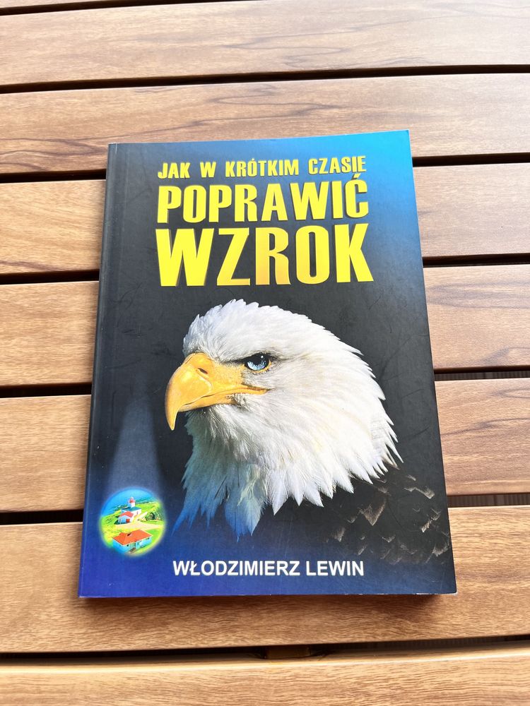 Książka jak w krótkim czasie poprawić wzrok Włodzimierz Lewin