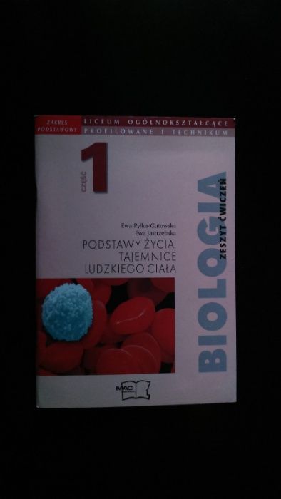 Zeszyt ćwiczeń Biologia cz.1 zakres podstawowy