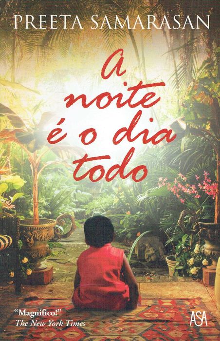 15227

A Noite é o Dia Todo
de Preeta Samarasan