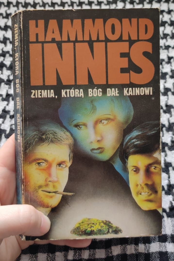 Hammond Innes - Ziemia, którą Bóg dał Kainowi