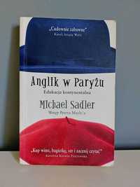 książka "Anglik w Paryżu", Michael Sadler, humor, komedia, Francja
