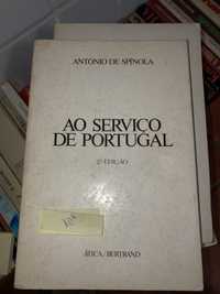 AO SERVIÇO DE PORTUGAL SPÍNOLA (António de)