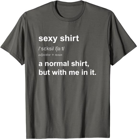 T-shirt engraçada - sexy shirt - vários tamanhos e cores - NOVO