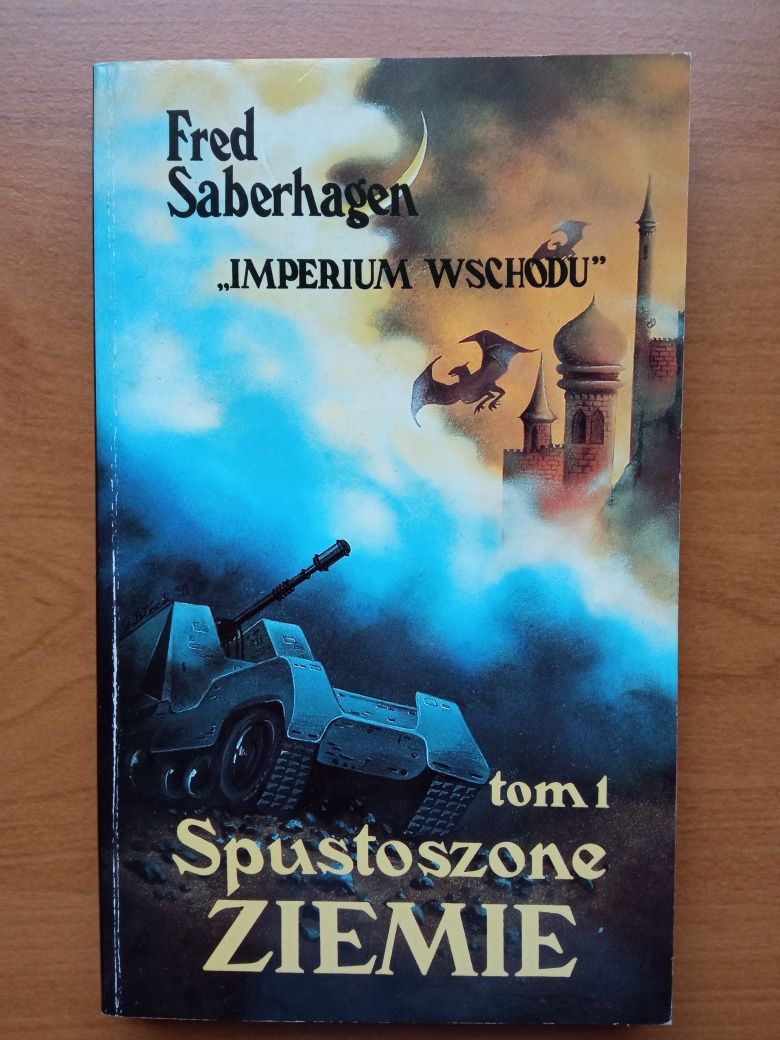 Spustoszone ziemie - Imperium Wschodu tom 1 - Saberhagen