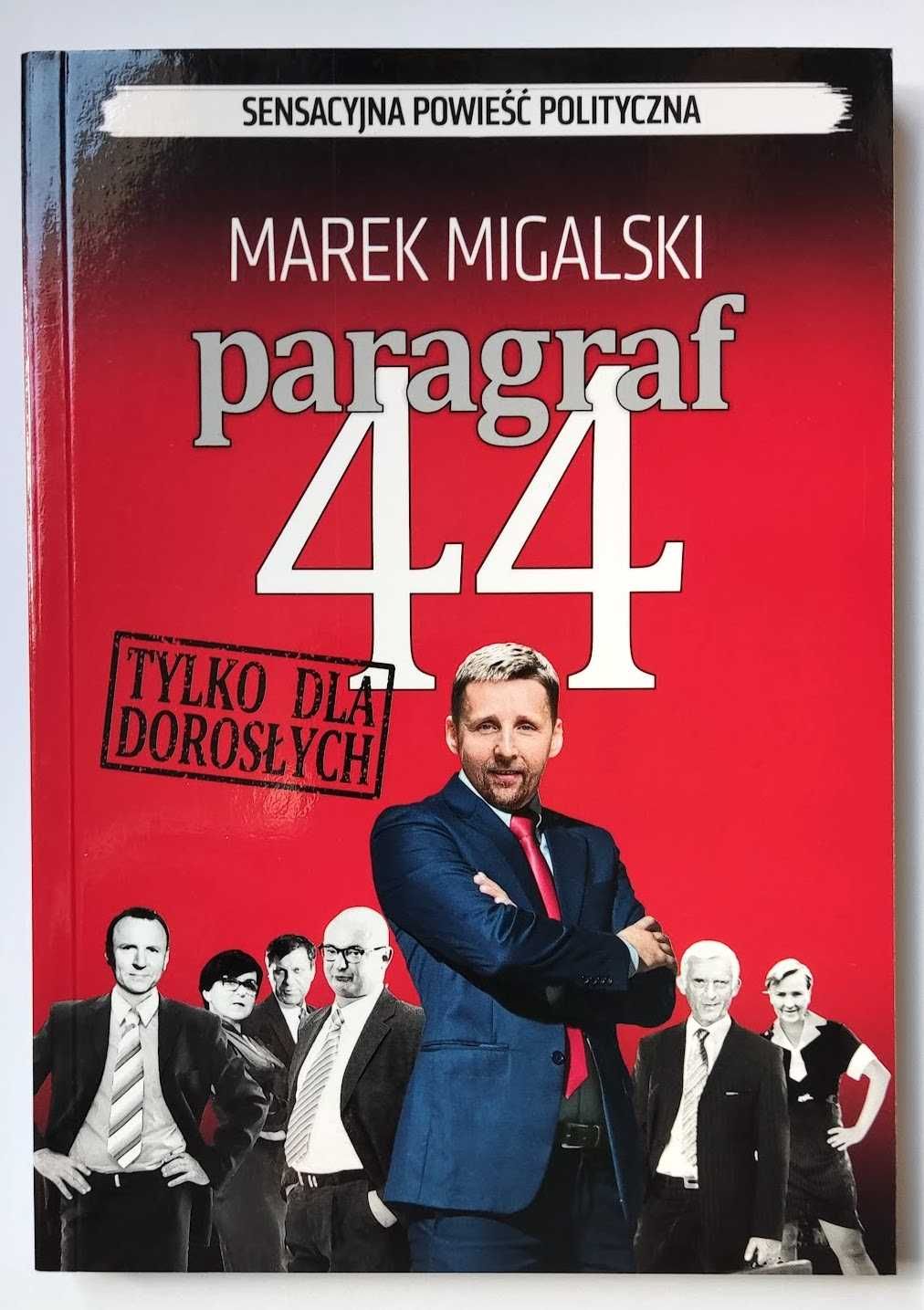 WYPRZEDAŻ Marek Migalski - Paragraf 44