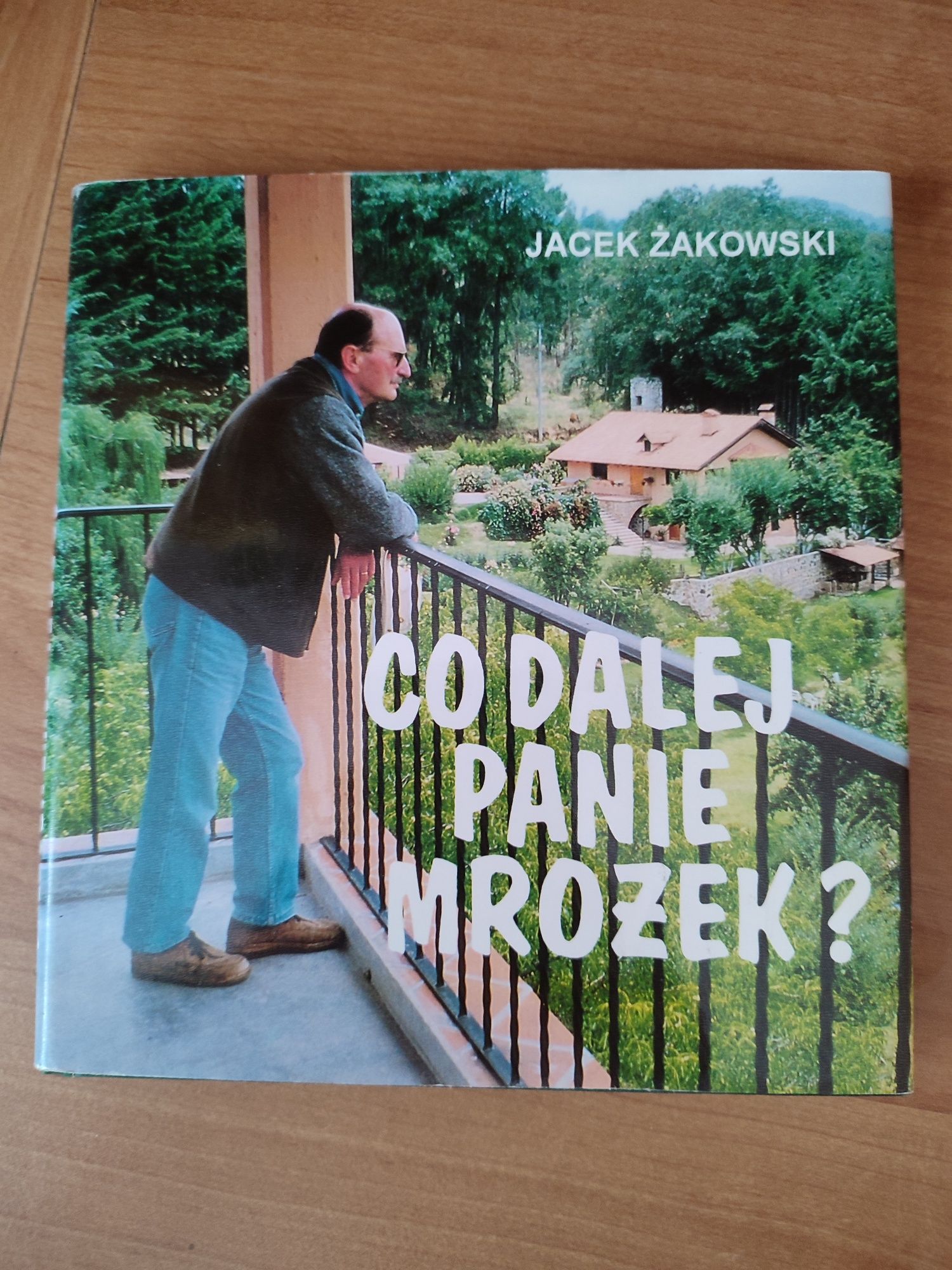 Jacek Żakowski - Co dalej panie Mrożek?