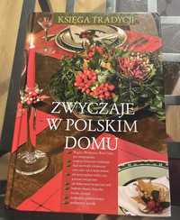 Książka księga tradycji zwyczaje w polskom domu