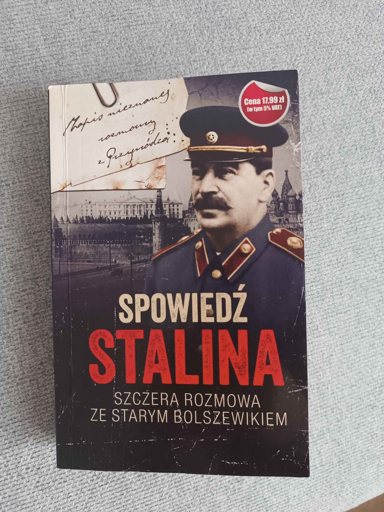 Spowiedź Stalina Szczera Rozmowa ze Starym Bolszewikiem