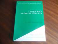 "A Viagem Mítica na Lírica de Georg Heym" de Maria Fragoso -1ª Ed 2004