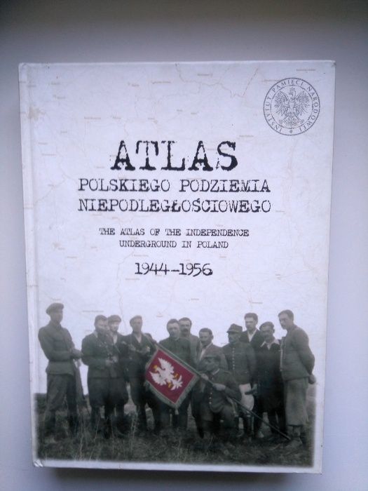 Atlas Polskiego Podziemia Niepodległościowego 1944 Wydanie I -jak NOWA