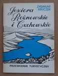 Jeziora Rożnowskie i Czchowskie. Przewodnik turystyczny