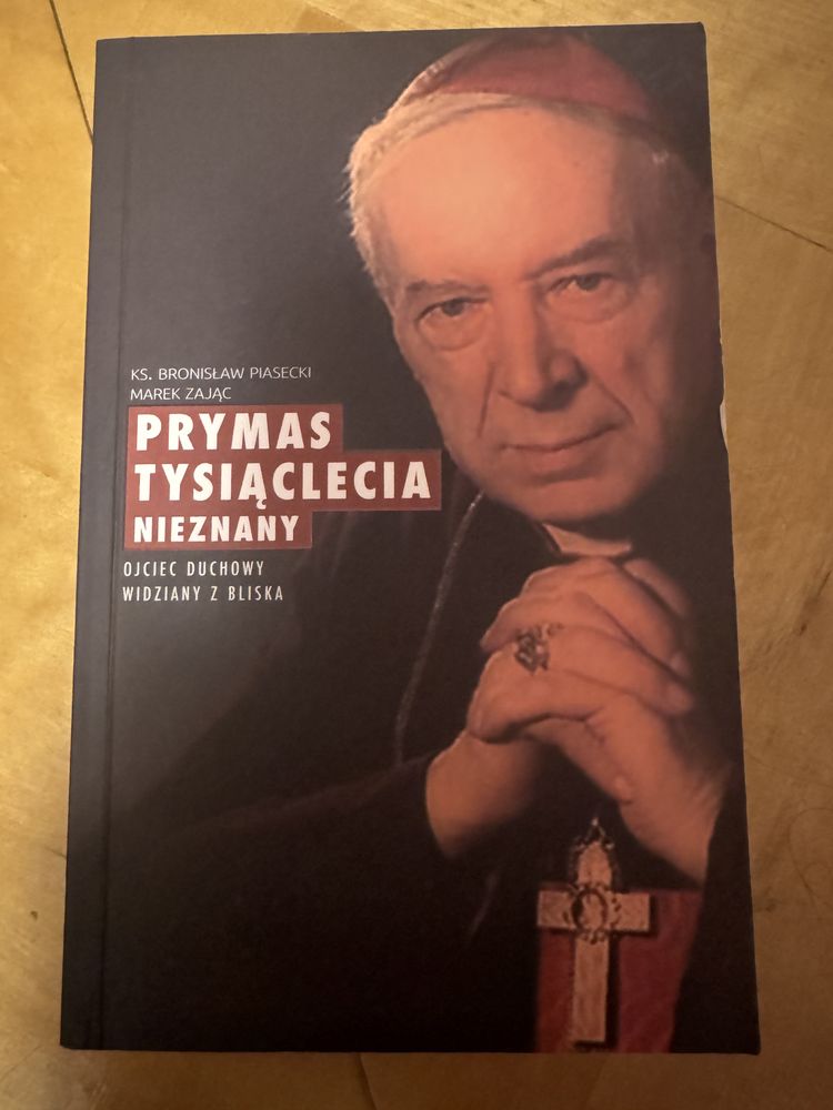 Książka „Prymas Tysiąclecia nieznany” ks. Piasecki/Zając