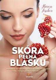 Książka Skóra pełna blasku Karen Fischer