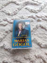 Kaseta Wróćmy do naszych marzeń Marian Gogol