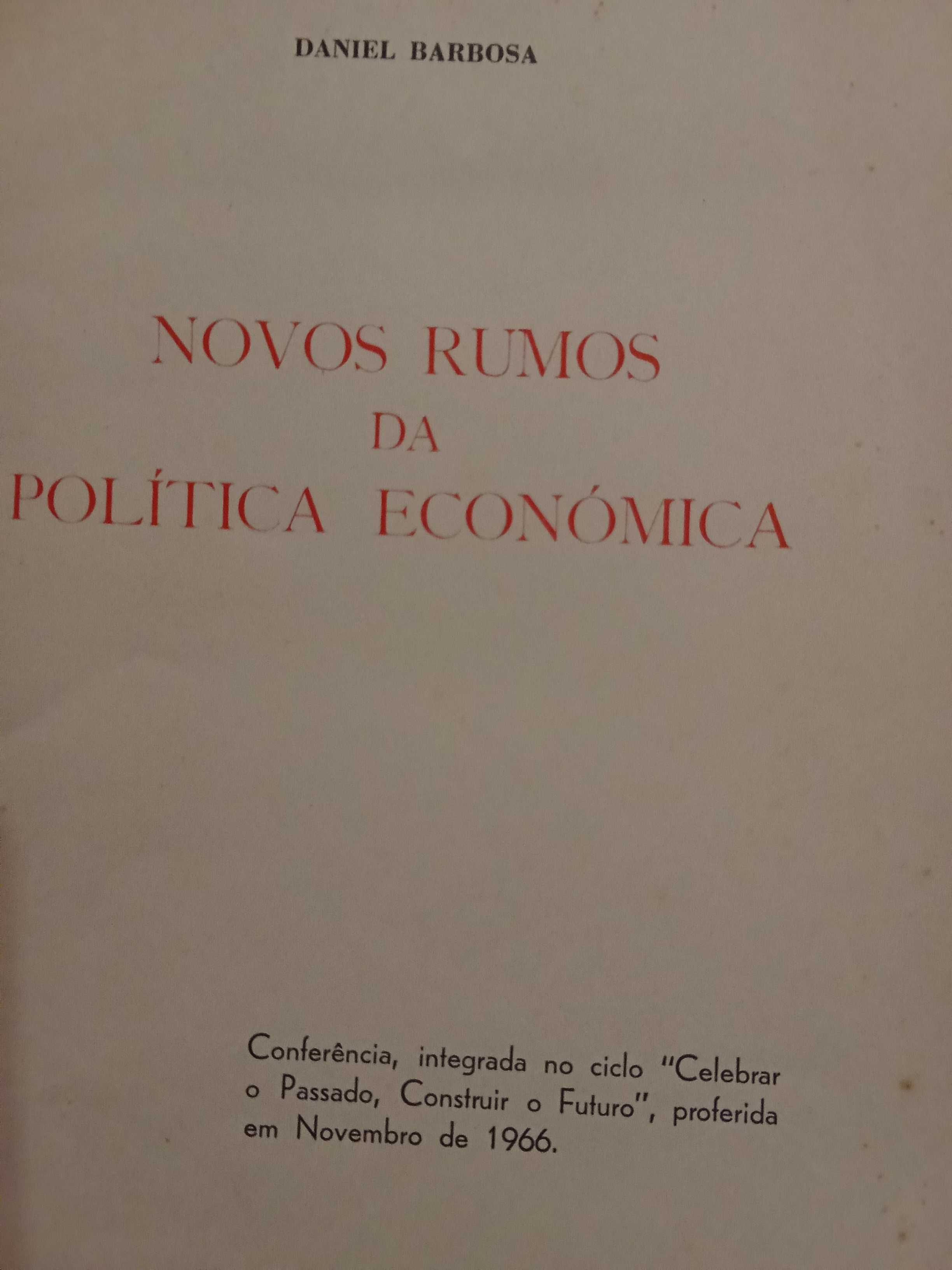 Novos Rumos da Política Económica - Daniel Barbosa
