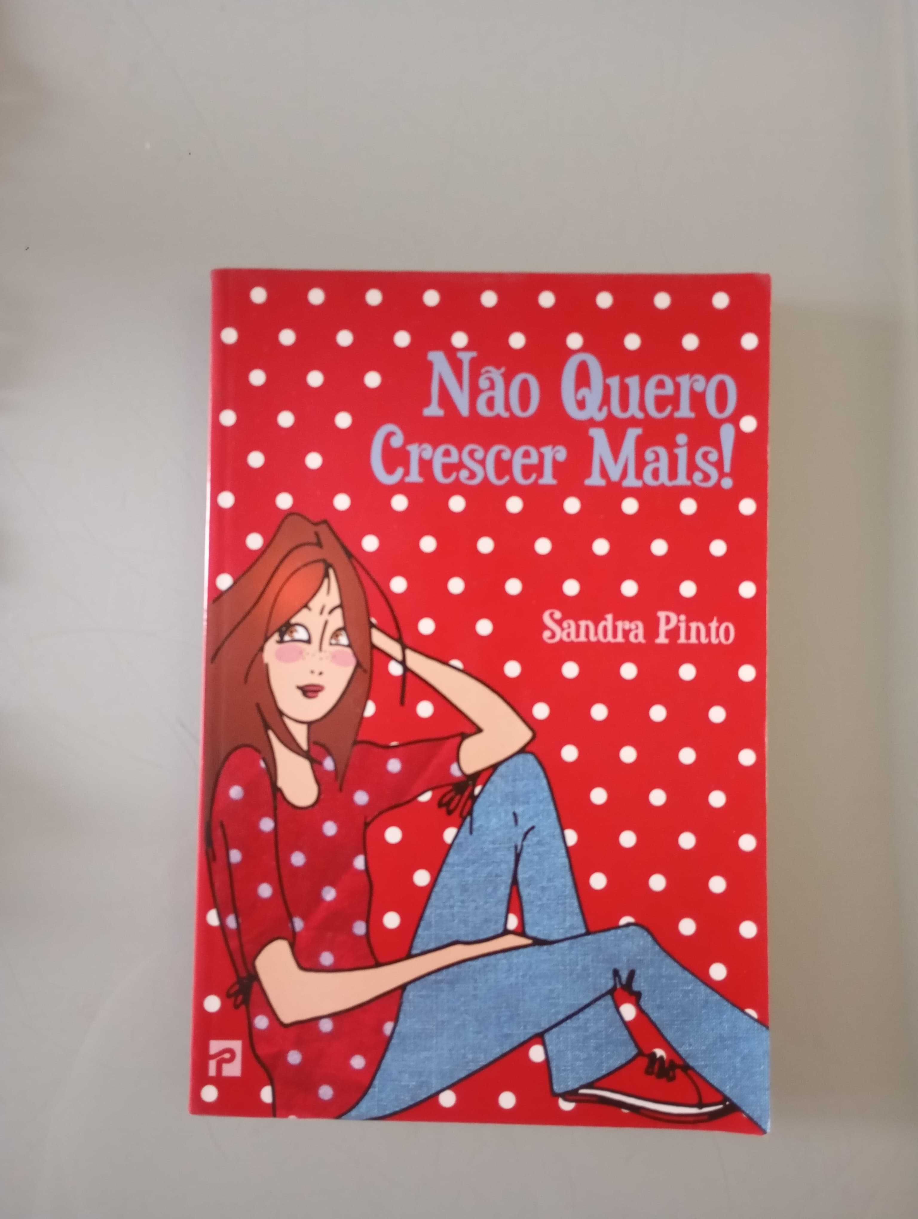 Sandra Pinto - Não Quero Crescer Mais!