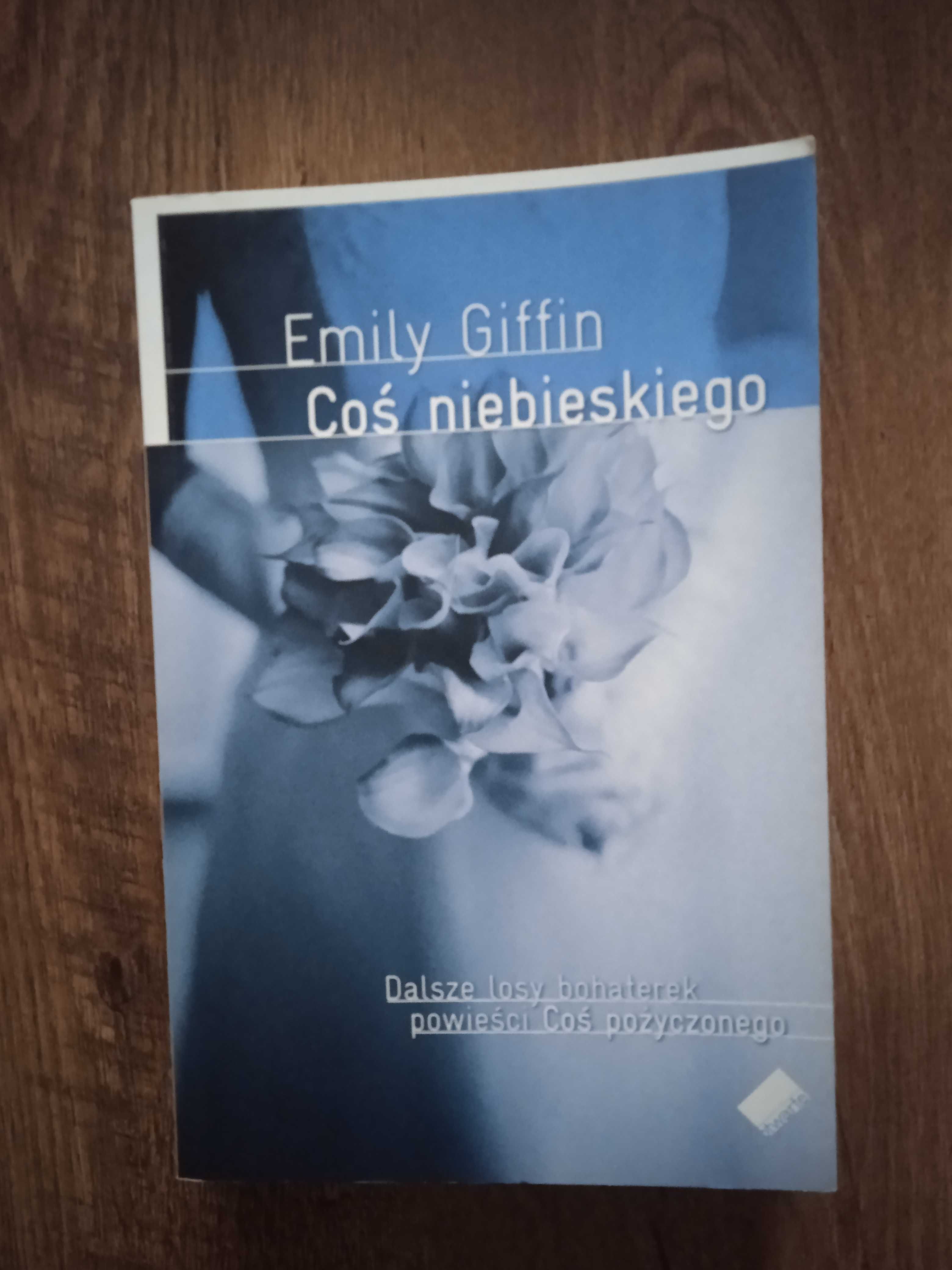 Ksiażka  Emily Giffin Coś niebieskiego